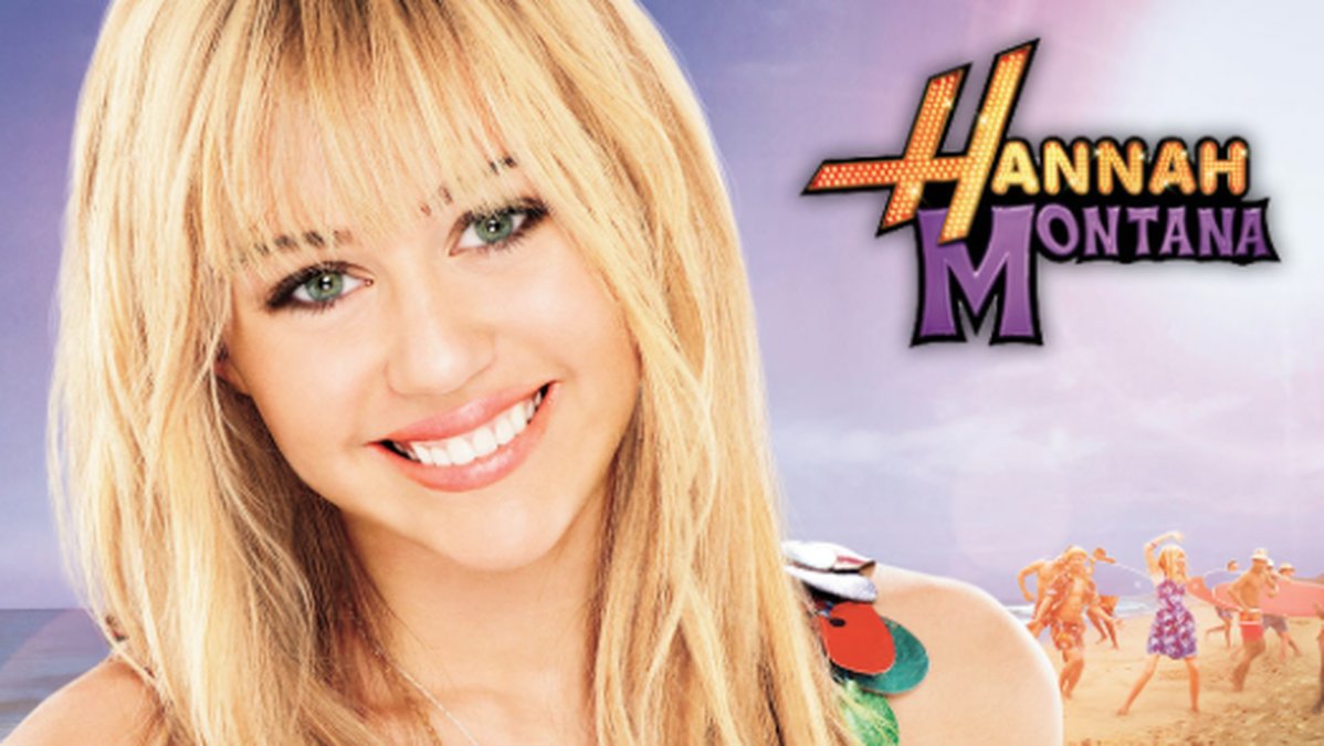 Miley Cyrus spelade Hannah Montana. 